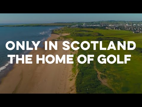 Only in Scotland, the Home of Golf