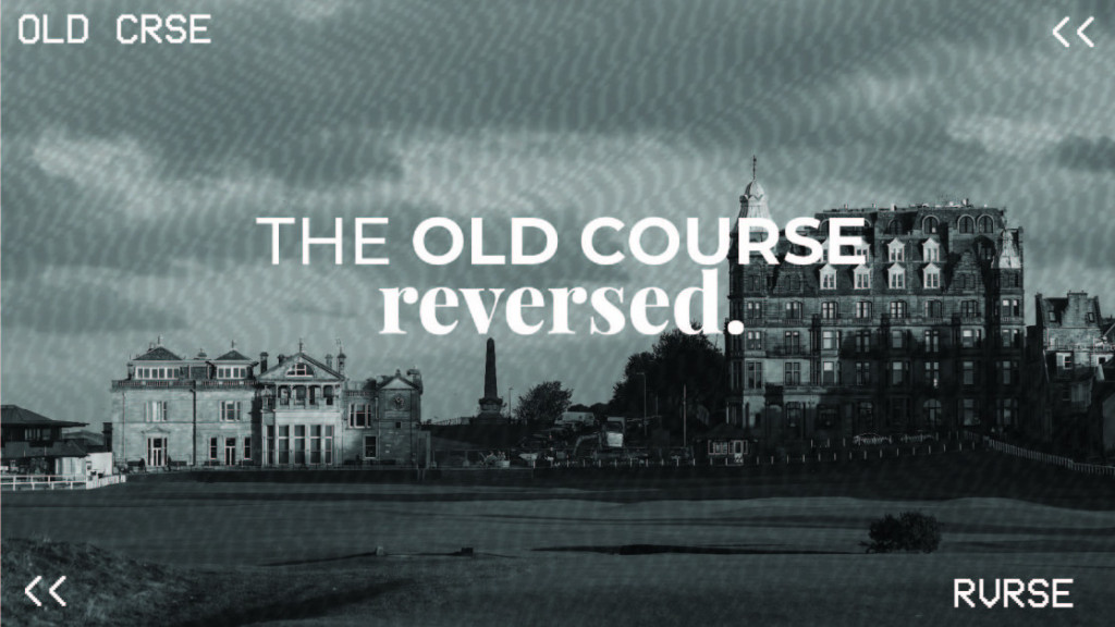 St Andrews Old course Golfers Step Back In History To Play St. Andrews Old Course Reversed.